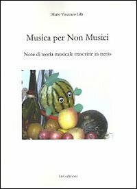 Musica per non - musici., di